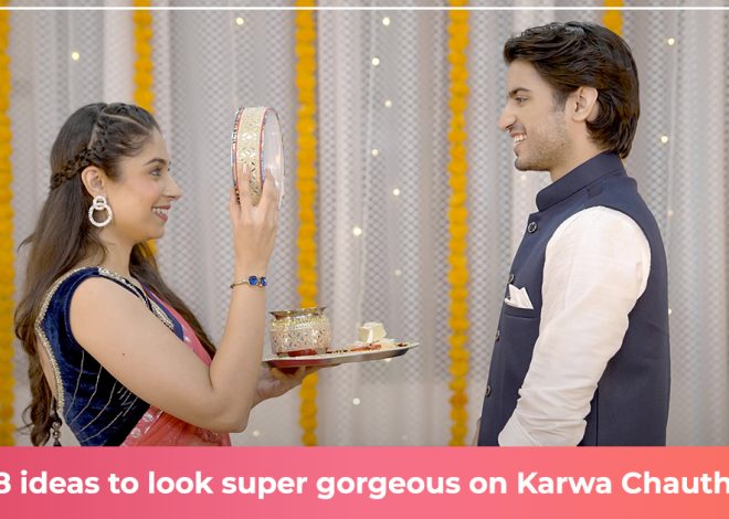Top 8 ideas to look super gorgeous on Karwa Chauth 2022
