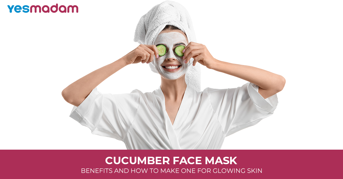 Cucumber Face Mask: Benefits and How to Make One for Glowing Skin