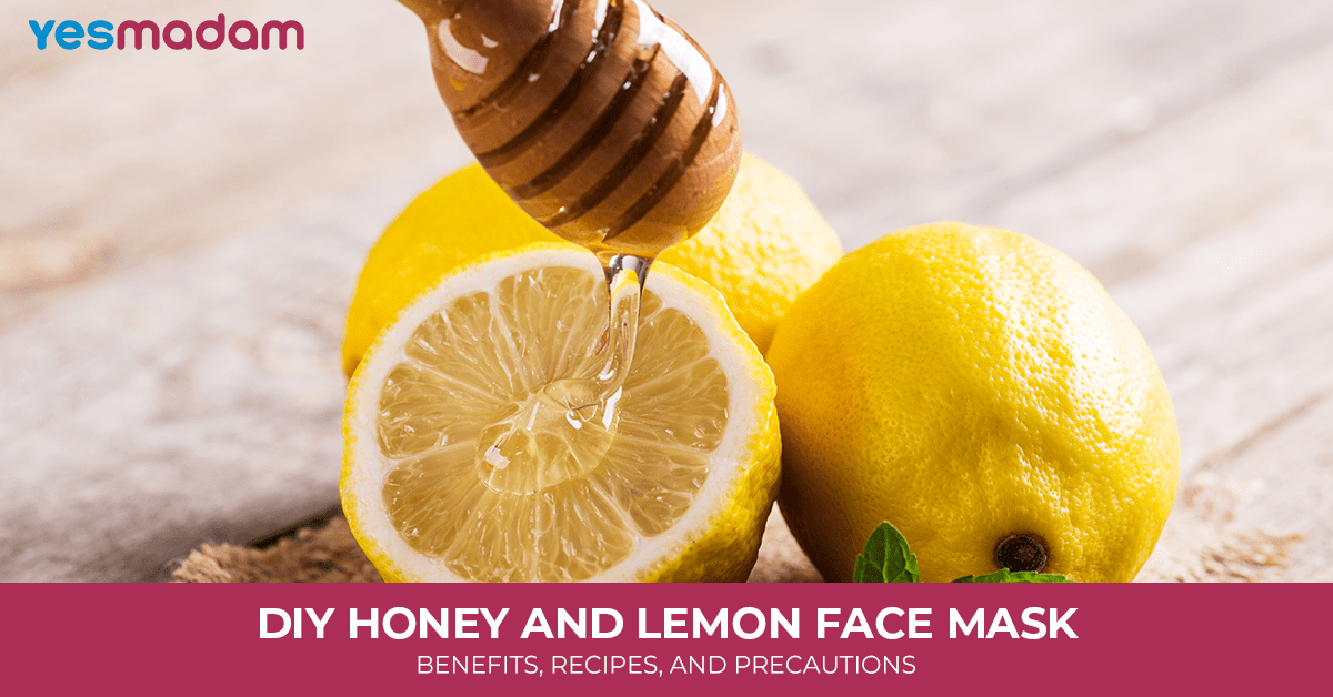 DIY Honey and Lemon Face Mask: Benefits, Recipes, and Precautions