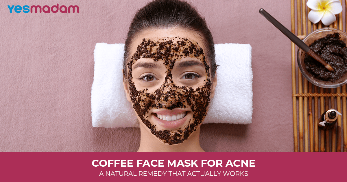 Coffee Face Mask for Acne: A Natural Remedy That Actually Works