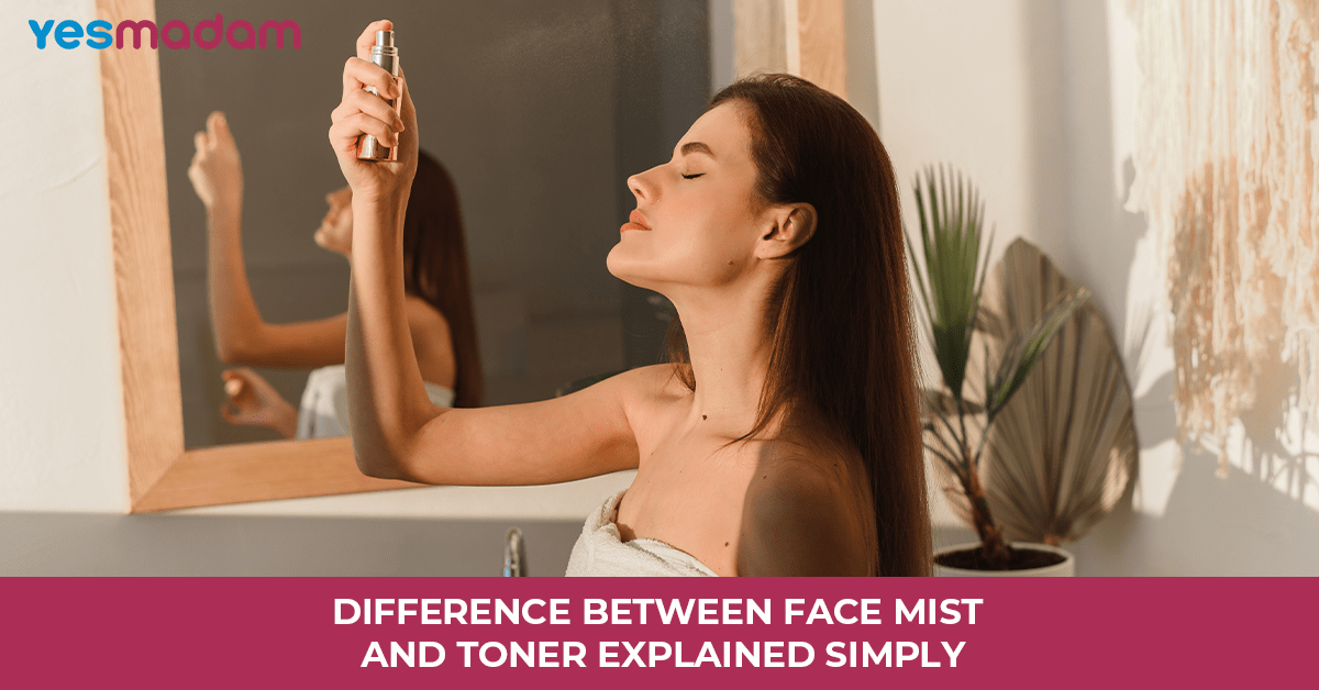 Difference Between Face Mist and Toner Explained Simply