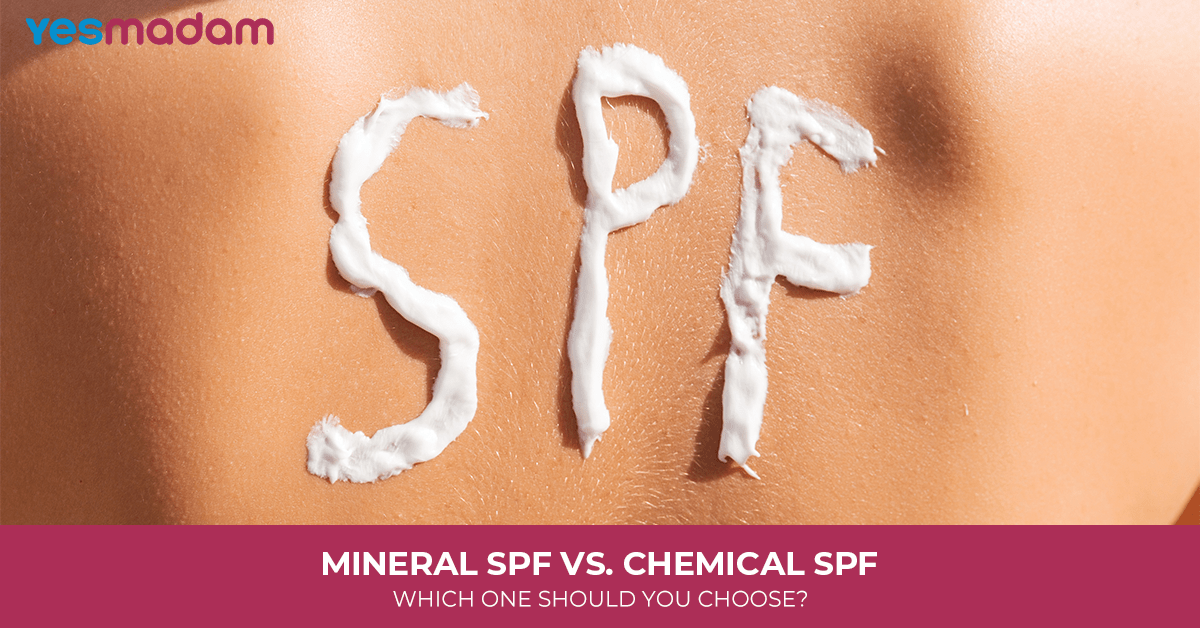 Mineral SPF vs. Chemical SPF: Which One Should You Choose?