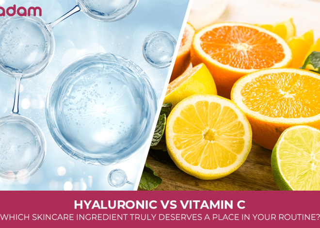 Hyaluronic vs Vitamin C: Which Skincare Ingredient Truly Deserves a Place in Your Routine?