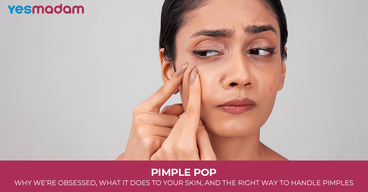 Pimple Pop: Why We’re Obsessed, What It Does to Your Skin, and the Right Way to Handle Pimples