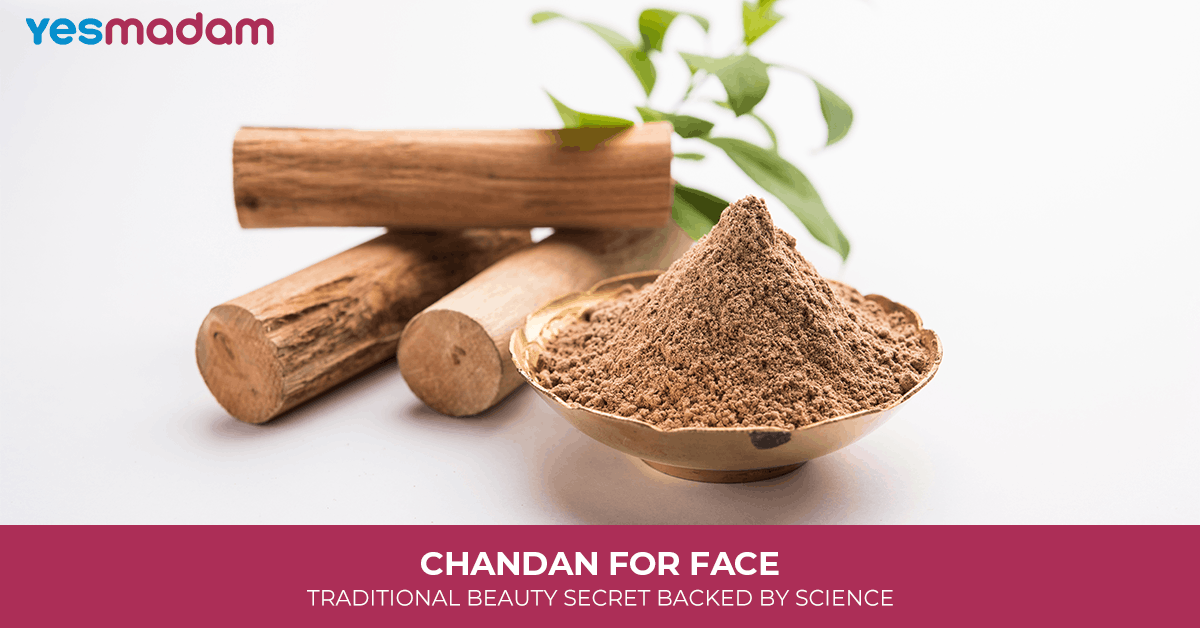 Chandan For Face: Traditional Beauty Secret Backed By Science
